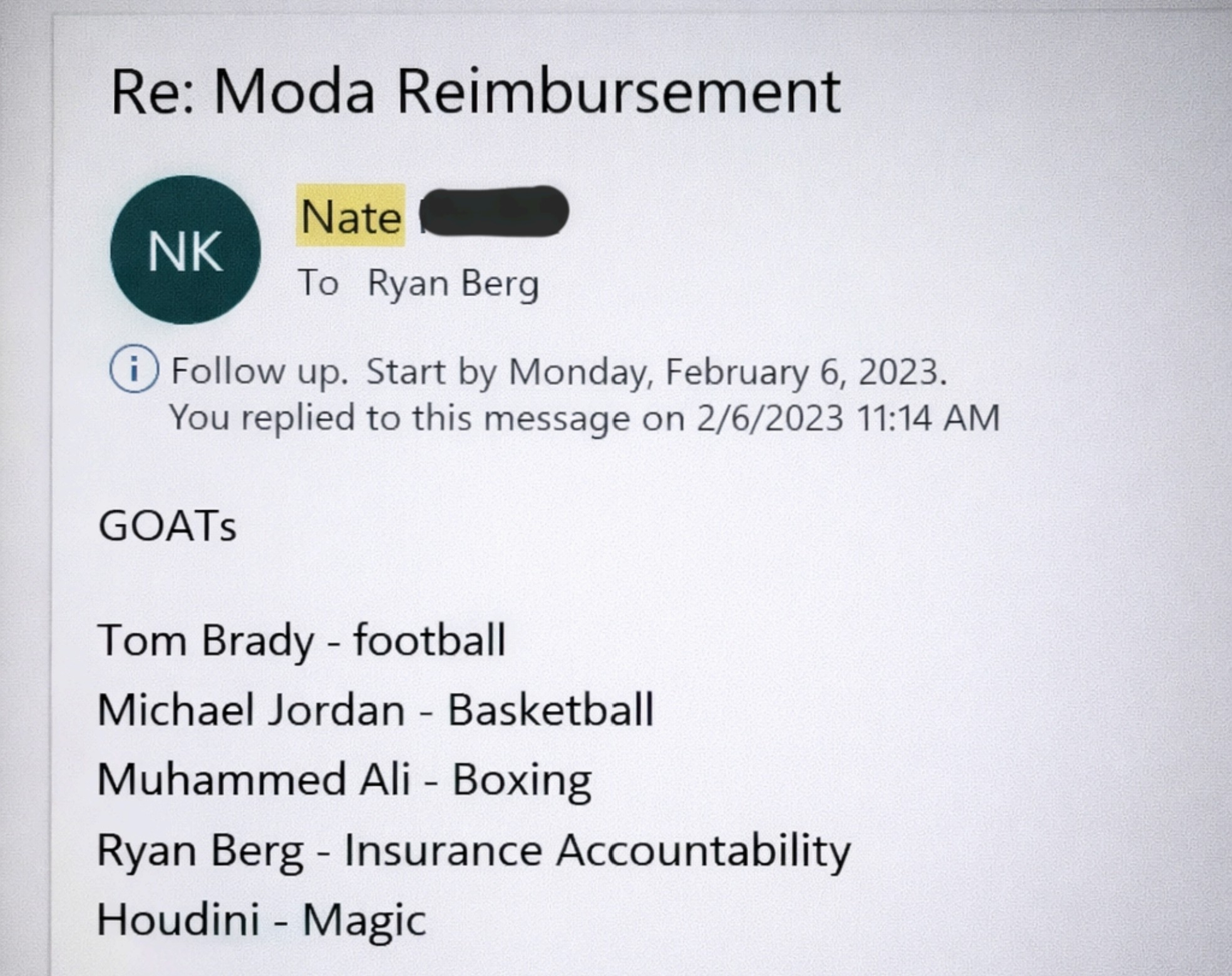 Email from Nate, a PMHNP, to Ryan Berg on a Moda Health reimbursement thread. Nate wrote a GOATs list: Tom Brady (football), Michael Jordan (basketball), Muhammed Ali (boxing), Ryan Berg (insurance accountability), Houdini (magic).